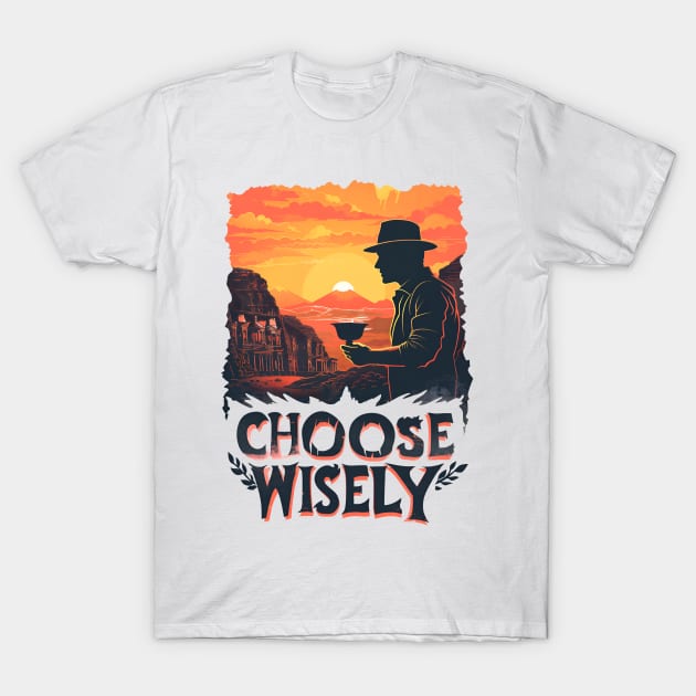 Choose Wisely - Sunset by the desert - Indy T-Shirt by Fenay-Designs